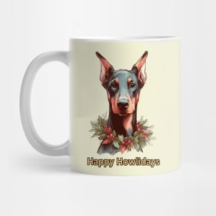 Happy Howlidays - Doberman Pinscher Mug